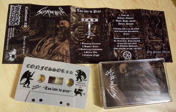 CONFESSOR A.D. - Too late to pray Tape out now! Confessorad_tape_promowweb1