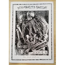 DEHUMANIZED (Uk) Zine issue 6
