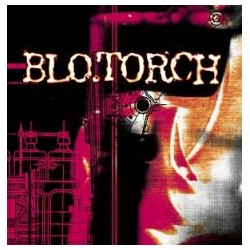 BLO.TORCH (Hol) Blo.torch CD