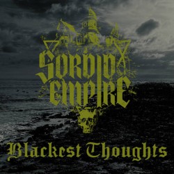 SORDID EMPIRE (Hol) Blackest...