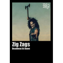 ZIG ZAGS (Usa) Deadbeat at...