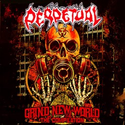 PERPETUAL (Malaysia) Grind new...