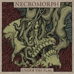 NECROMORPH (Ger) Under the...