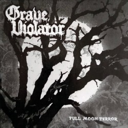 GRAVE VIOLATOR (Fin) Full moon...