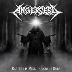 ANGERSEED (Hun) Rapture is...